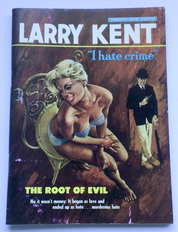 Larry Kent The Root of Evil Australian Detective paperback book No659